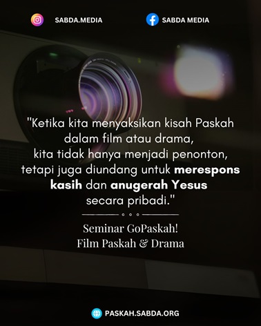 Quote_GoPaskah!_Film_Paskah_dan_Drama_02